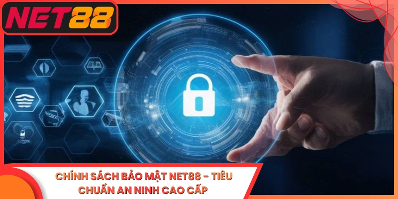 Chinh sach bao mat net88 tieu