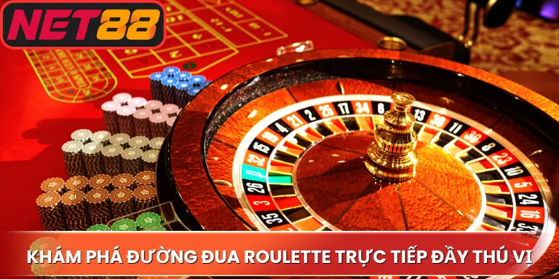 Khám phá đường đua roulette trực tiếp đầy thú vị