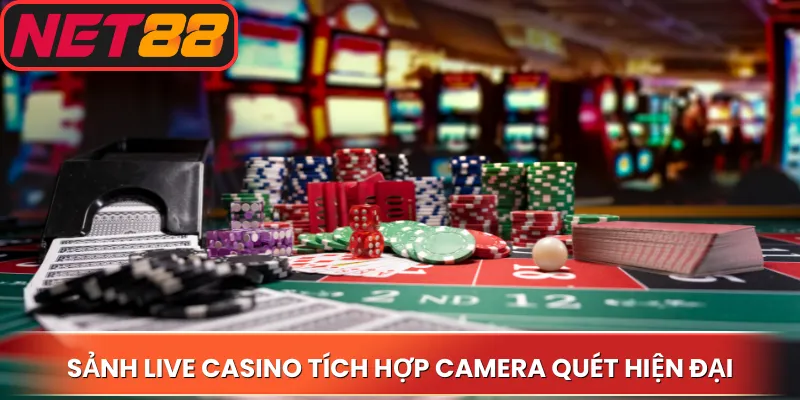 Sảnh live casino tích hợp camera đa góc quét hiện đại