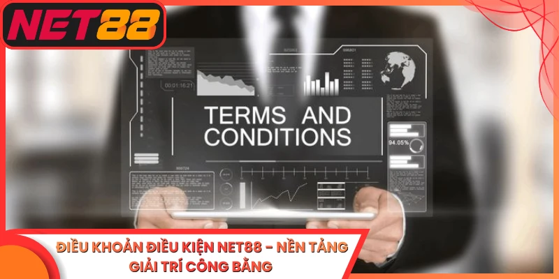 Dieu khoan dieu kien net88 nen tang