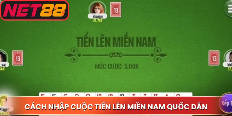 Cách nhập cuộc tiến lên miền nam quốc dân