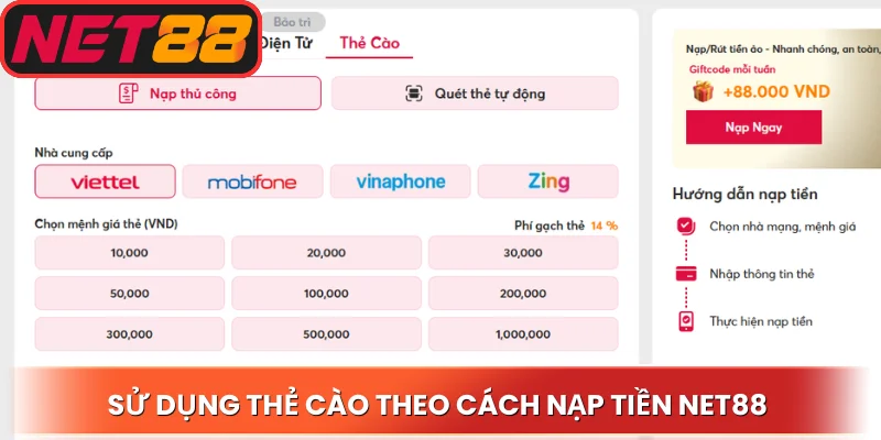 Sử dụng thẻ cào theo cách nạp tiền Net88