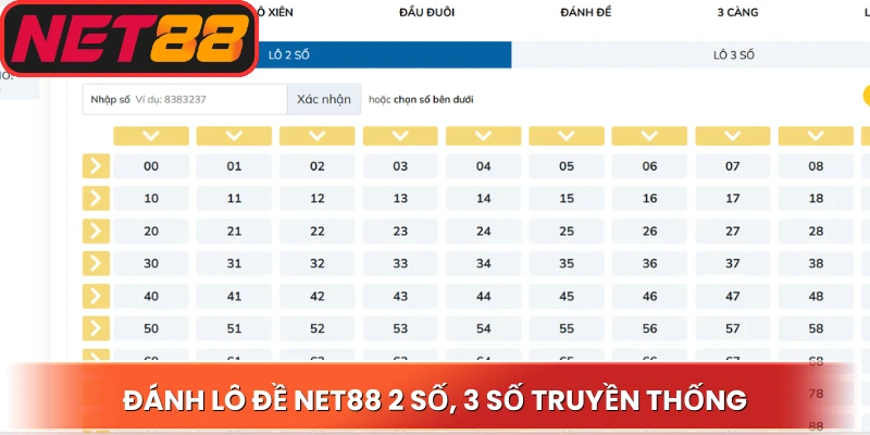 Đánh lô đề Net88 2 số, 3 số truyền thống