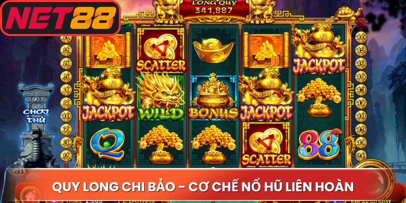 Quy Long Chi Bảo - Cơ chế nổ hũ liên hoàn