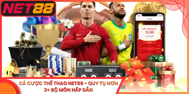 Cá Cược Thể Thao Net88 - Quy Tụ Hơn 3+ Bộ Môn Hấp Dẫn